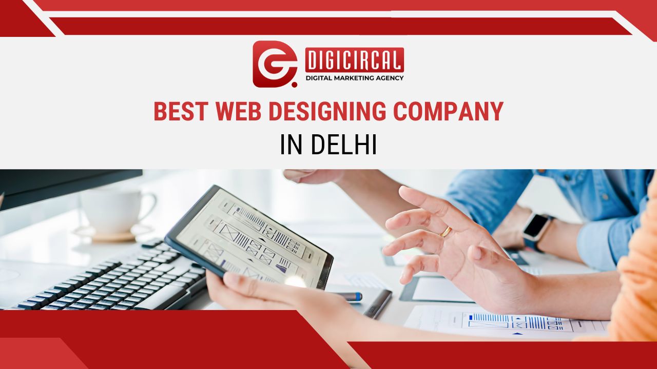 best web designing company in Delhi 